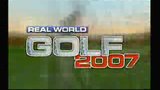 Vido Real World Golf 2007 | Vido #1 - Trailer