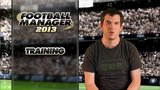 Vido Football Manager 2013 | Bande-annonce #8 - Les entranements