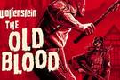 Wolfenstein : The Old Blood, dsormais disponible en version digitale